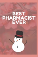 Best Pharmacist Ever: Journal - Pink Diary, Planner, Gratitude, Writing, Travel, Goal, Bullet Notebook - 6x9 120 pages 1675285373 Book Cover