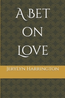 A Bet on Love B08N1BM3P4 Book Cover