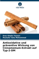 Antioxidative und präventive Wirkung von Cinnamomum-Extrakt auf Typ-2-DM 6205993775 Book Cover