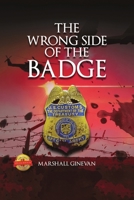 The Wrong Side of the Badge B0BSP4CJNN Book Cover