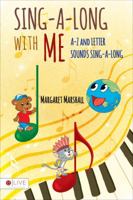 Sing-A-Long with Me 1634180399 Book Cover