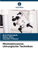 Minimalinvasive chirurgische Techniken 6205900211 Book Cover