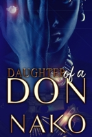 Daughter Of A Don: An Underworld Exclusive B09HFXX237 Book Cover
