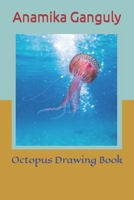 Octopus Drawing Book B09SNV8H6N Book Cover