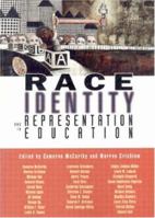 Race, Identity, and Representation in Education (Critical Social Thought) 0415949939 Book Cover