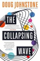 The Collapsing Wave: Volume 2 191678805X Book Cover
