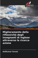Miglioramento della riflessività degli insegnanti di inglese attraverso la ricerca-azione 6209342019 Book Cover