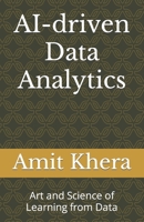 AI-driven Data Analytics: Art and Science of Learning from Data B0CJ4F59VQ Book Cover