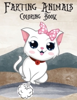 Farting Animal Coloring Book: Farting Coloring Books B08JQVWD3C Book Cover