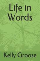 Life in Words 1096963221 Book Cover