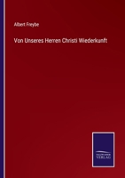 Von Unseres Herren Christi Wiederkunft 3375050763 Book Cover