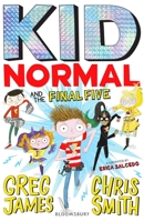 Kid Normal and the Final Five 1408898926 Book Cover