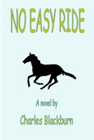 No Easy Ride 1326661485 Book Cover