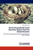 Rural Household Food Security Status And Its Determinants 3846544531 Book Cover