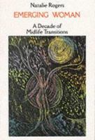 Emerging Woman: A Decade of Midlife Transitions 0960563407 Book Cover