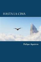 Hasta la Cima 1722245654 Book Cover
