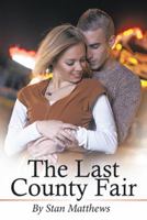 The Last County Fair 1491785608 Book Cover