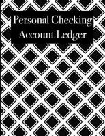 Personal Checking Account Ledger 1981825053 Book Cover