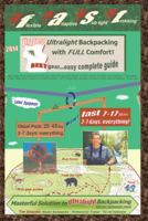 Flexible Adaptive Sub-Light Trekking: Lightest Ultralight Backpacking with Full Comfort 1465368639 Book Cover