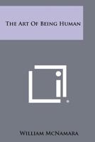 The Art of Being Human 0385083238 Book Cover