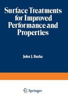 Surface Treatments for Improved Performance and Properties (Sagamore Army Materials Research Conference//Proceedings) 1468441329 Book Cover