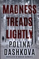 Madness Treads Lightly 1477823468 Book Cover