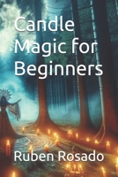 Candle Magic for Beginners B0DN9BTZ13 Book Cover