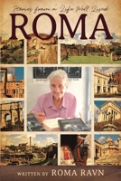 Roma: Stories from a Life Well Lived 1952046351 Book Cover