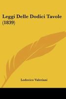 Leggi Delle Dodici Tavole (1839) 1120494907 Book Cover