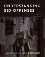 Understanding Sex Offenses 1516580818 Book Cover