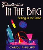 In the Bag: Selling in the Salon 1562532367 Book Cover