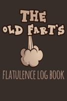 The Old Farts Flatulence Log Book: Funny Fart Journal 1696287499 Book Cover