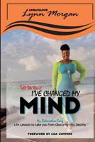 Tell the Devil, I've Changed My Mind: My Redemption Song 9768265442 Book Cover