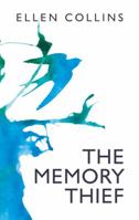 The Memory Thief 0692883371 Book Cover