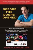 Before the Doors Opened: How One Entrepreneur Captured the Hearts of a Community and the Attention of Facebook 0692027491 Book Cover
