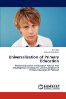 Universalization of Primary Education 3659115908 Book Cover