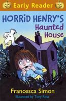 Horrid Henry's Haunted House 1444009079 Book Cover
