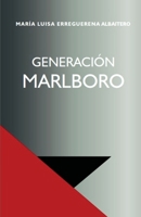 Generación Marlboro B0BHL2XCFW Book Cover
