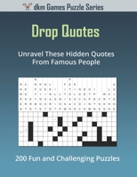 Drop Quotes: Unravel These Hidden Quotes From Famous People B0BH26XXJ7 Book Cover
