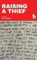 Raising a Thief: A Memoir 0998667307 Book Cover