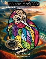 Mandalas de Fauna Principiante de Oceanía: Explora Colorea y aprende los animales: Fauna Mágica. Mandalas de los 5 Continentes B0CVL6NSCR Book Cover