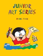 Junior Art Series - Book Four 9698498125 Book Cover