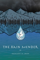 The Rain Mender 1954798059 Book Cover