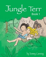 Jungle Terr: Book 1 B08HGP1B21 Book Cover