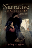 Narrative Discipleship 1532644221 Book Cover