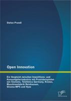 Open Innovation: Ein Vergleich Zwischen Investitions- Und Konsumguterindustrie Mit Praxisbeispielen Von Siemens, Telefonica Germany, Kr 3842894228 Book Cover