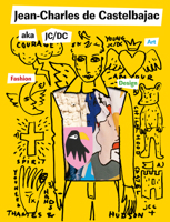 Jean-Charles de Castelbajac aka JC/DC 0500029229 Book Cover