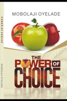 The Power of Choice B08D51CFVL Book Cover