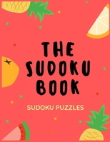 The Sudoku Book | Sudoku Puzzles: For Adults With Anxiety | 50 Puzzles | Paperback | Made In USA | Size 8.5x11 1693699834 Book Cover