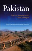 Pakistan: The US, Geopolitics and Grand Strategies 0745332064 Book Cover